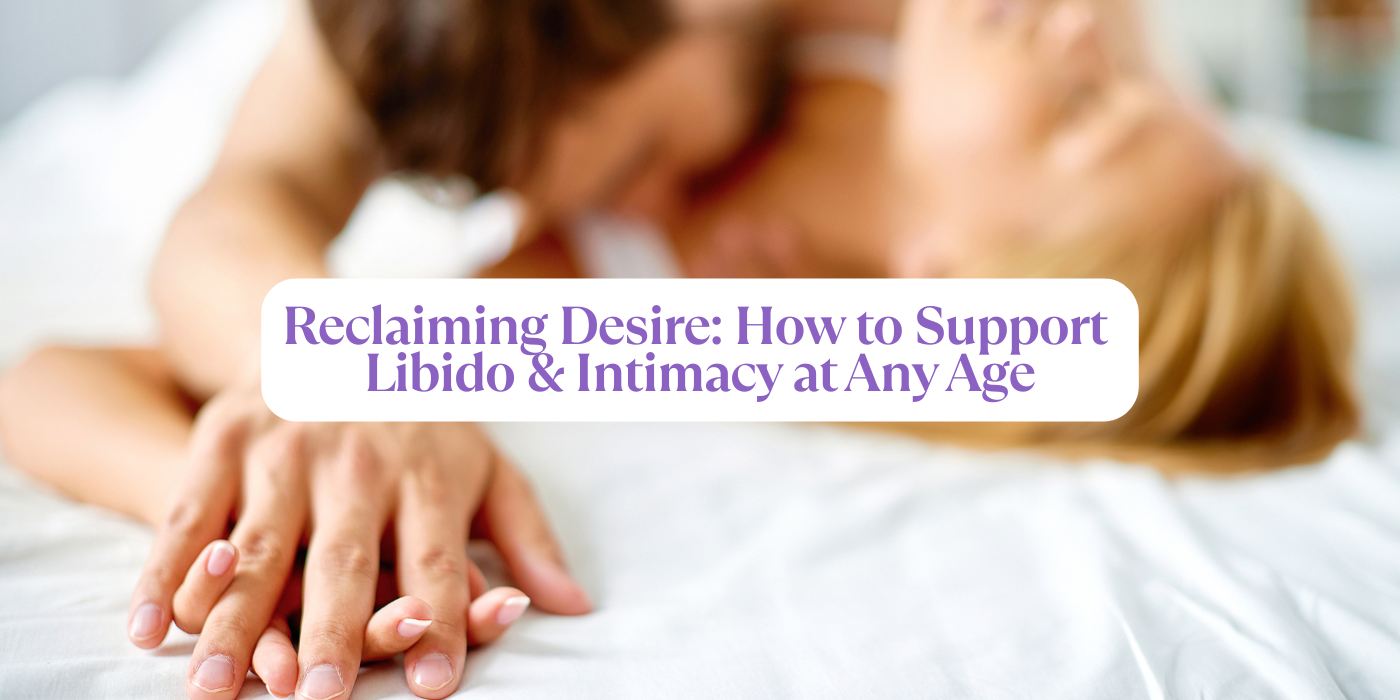 Libido Intimacy Support